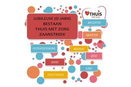 THUIS MET ZORG ZAANSTREEK bestaat deze maand 10 jaar